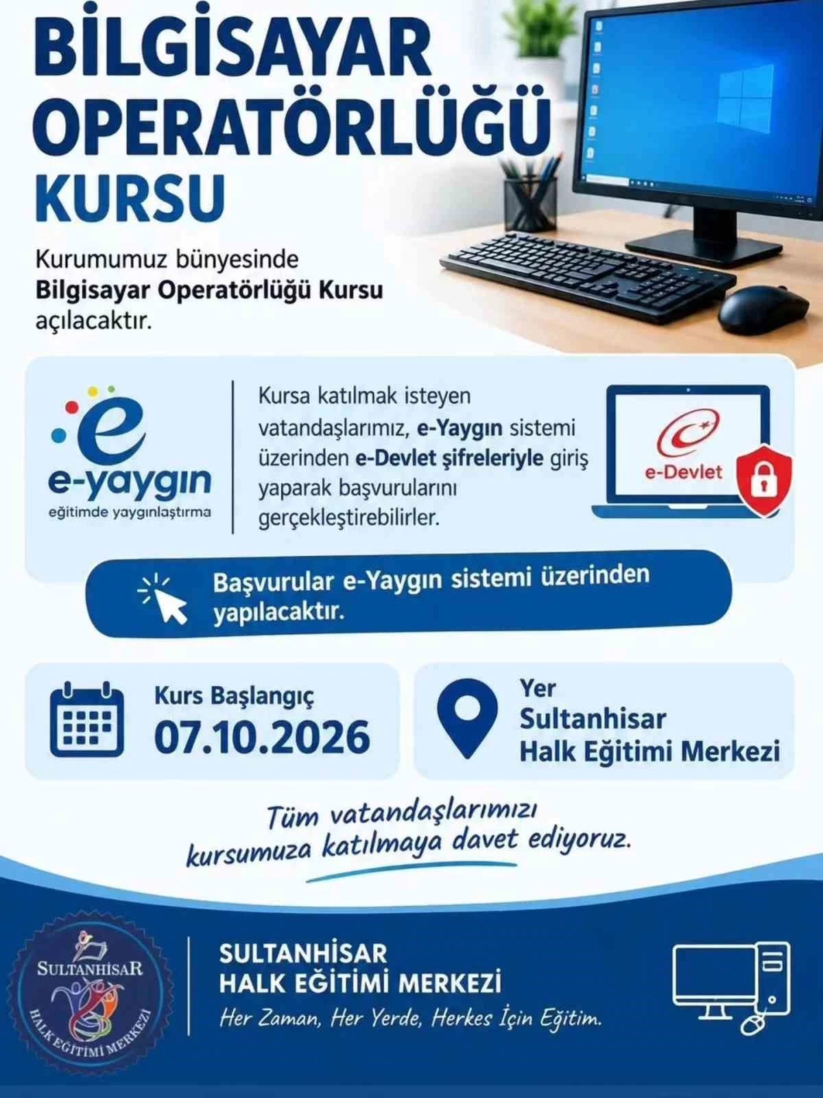 Sultanhisar’da bilgisayar operatörlüğü kursu açılıyor